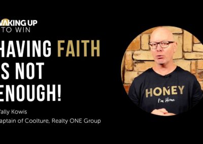 Having FAITH Is Not Enough!